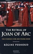 THE RETRIAL OF JOAN OF ARC by REGINE PERNOUD