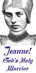 Click For More Info on JEANNE! GODS HOLY WARRIOR