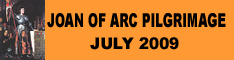 Go to PilgrimWitnesses.com to Learn More about a Joan of Arc pilgrimage in France